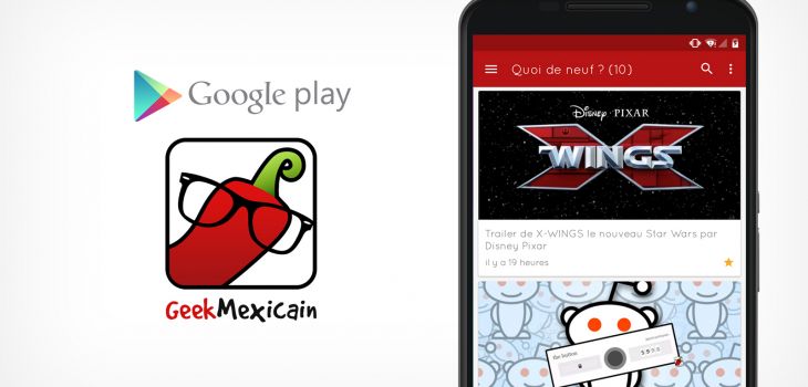 L'application Android Geek Mexicain passe au material design