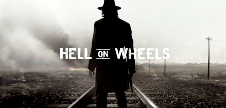 [Critique] Hell on Wheels - Western moderne?
