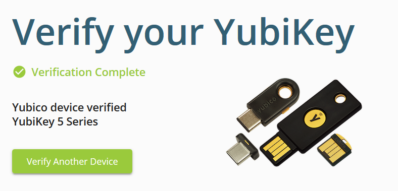 Unboxing numérique de la YubiKey 5 | Yubico.com nous indique que la vérification de l'authenticité de la clef a été effectuée