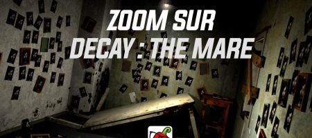 Zoom Sur Decay: The Mare