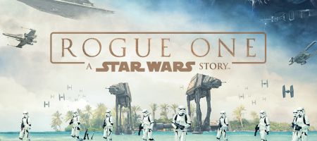 [Critique] Rogue One - A Star Wars Story