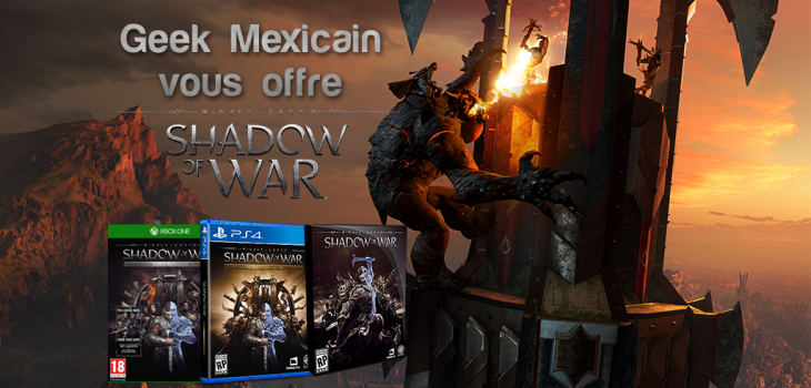 Gagne le nouveau jeu Shadow Of War sur la plateforme de ton choix !
